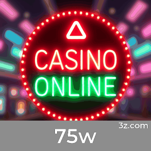 75w: Pagamentos Rápidos e Cassino Premiado